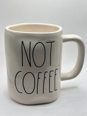 Rae Dunn "Not Coffee" mug. Pre-Loved Excellent Condition